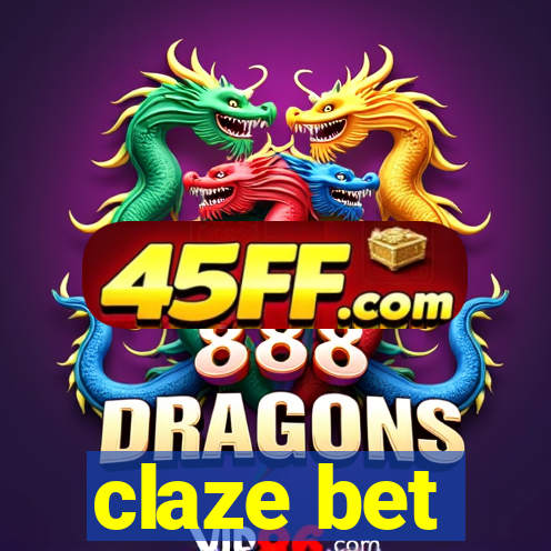 claze bet